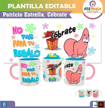 Patricio Estrella, Cóbrate Plantilla Editable para Taza