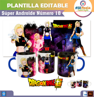 Súper Androide Número 18 Plantilla Editable para Taza