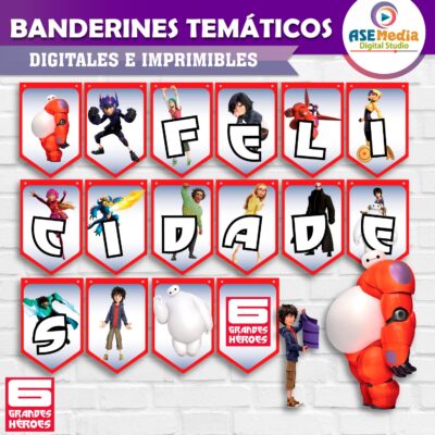 6 Grandes Héroes Baymax Banderines Temáticos Imprimibles para Cumpleaños
