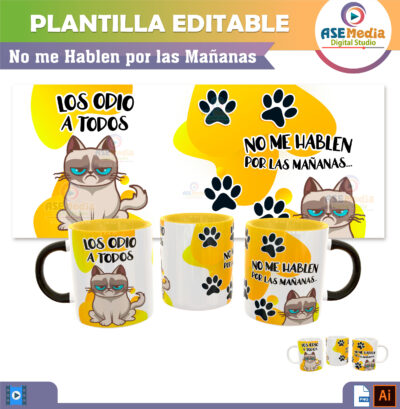 No me Hablen por las Mañanas Gato Enojado Plantilla Editable para Sublimación de Taza