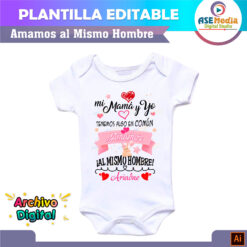Alternative view of Mi Mamá y Yo Amamos al Mismo Hombre Plantilla Editable para Pañalero Mameluco
