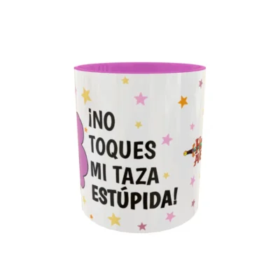 ¡No Toques mi Taza Estúpida! · Plantilla editable para taza de sublimación