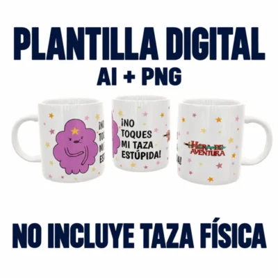 ¡No Toques mi Taza Estúpida! · Plantilla editable para taza de sublimación